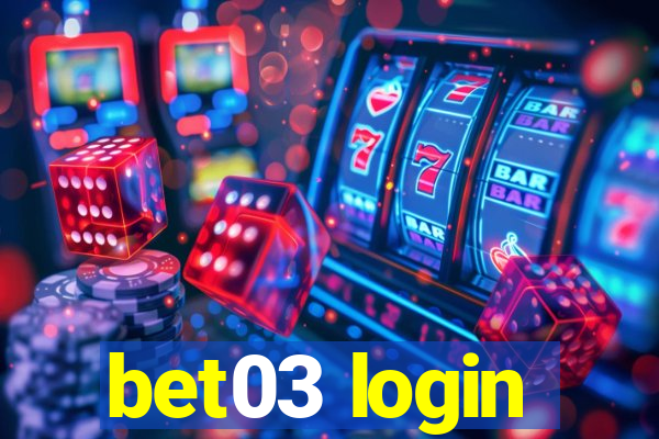 bet03 login